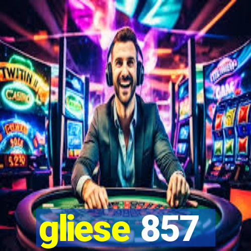 gliese 857